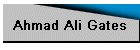 Ahmad Ali Gates