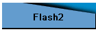 Flash2